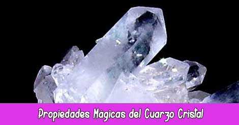 Propiedades Mágicas del Cuarzo Cristal