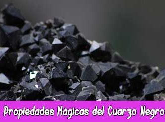 Propiedades Mágicas del Cuarzo Negro