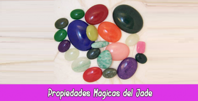 Propiedades Mágicas del Jade