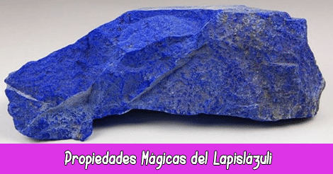 Propiedades Mágicas del Lapislázuli