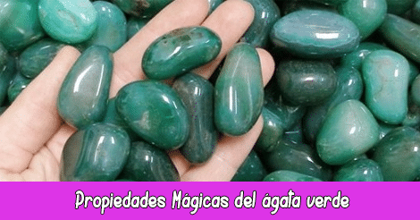 Propiedades Mágicas del ágata verde