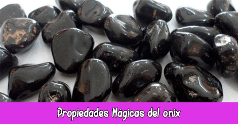 Propiedades Mágicas del ónix