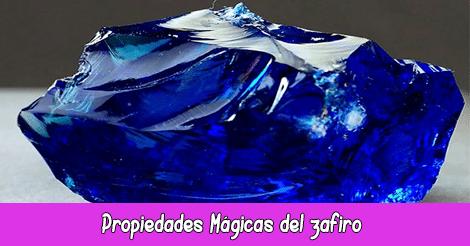 Propiedades Mágicas del zafiro
