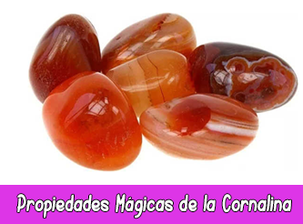 Propiedades Mágicas de la Cornalina