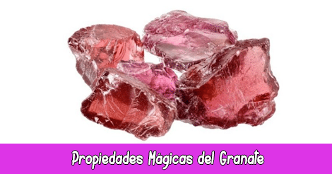 Propiedades Mágicas del Granate