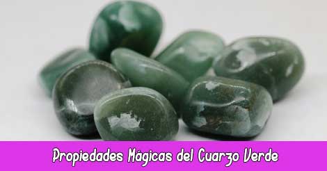 Propiedades Mágicas del Cuarzo Verde