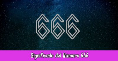 Significado del número 666 | Angelical, Espiritual, Biblia, Cábala