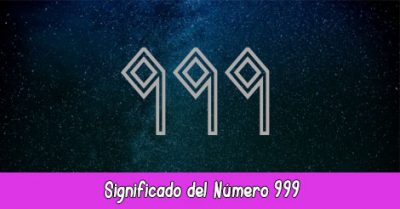 Significado del número 999 | Angelical, Espiritual, Biblia, Cábala