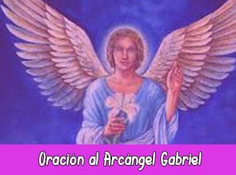 Oración al Arcángel San Gabriel Milagrosa