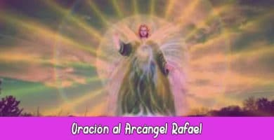 Oración al Arcángel Rafael