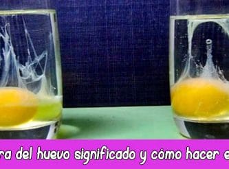 La cura del huevo significado y cómo hacer el ritual