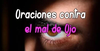 Oración para el Mal de Ojo | Poderosa y Efectiva