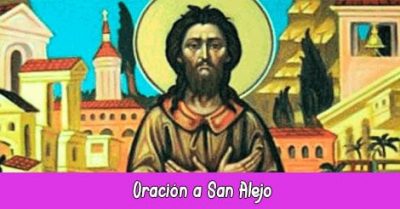Oración a San Alejo | Poderosas y Efectivas