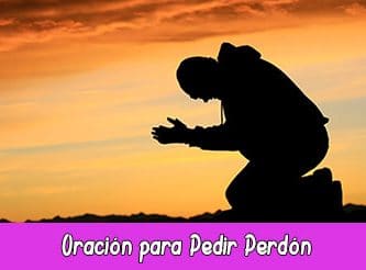 Oración para Pedir Perdón