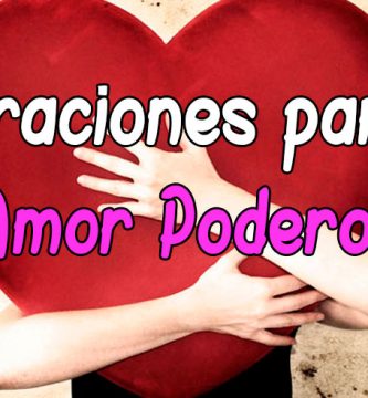 Oración para el Amor | Poderosas y Efectivas