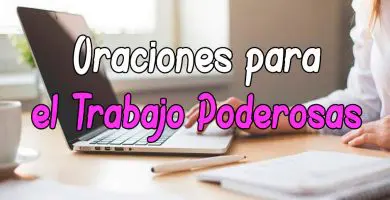 Oración para el Trabajo | Poderosas y Efectivas