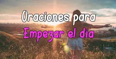 Oración para Empezar el Día