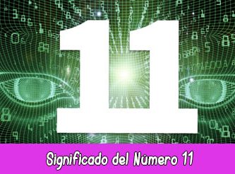 Significado del Número 11 en la Numerología Significado del Número 11 en la Numerología