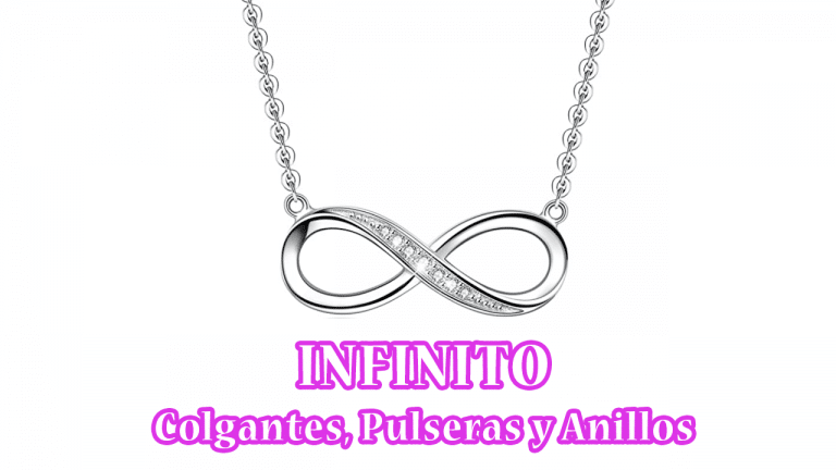 Infinito | Colgante, Pulseras y Anillos