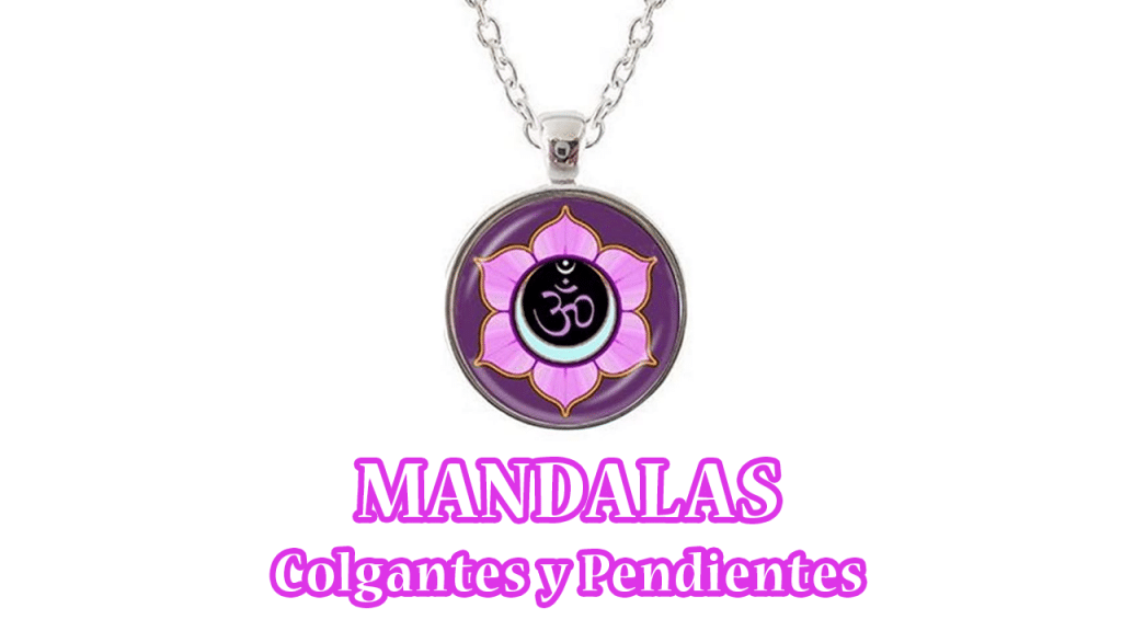 Beneficios de los Mandalas | Colgante y Pendientes