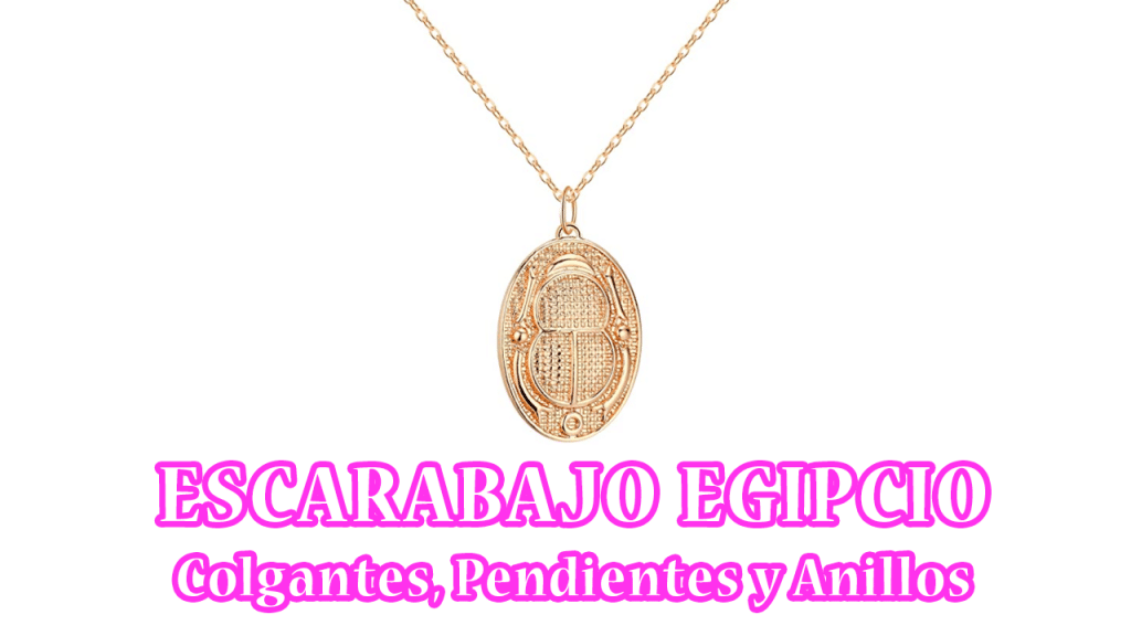 Escarabajo Egipcio | Colgante, Pulsera, Pendiente y Anillo Escarabajo Egipcio | Colgante, Pulsera, Pendiente y Anillo