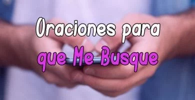 Plegaria y Oración para que me escriba y me busque | Oración Poderosa