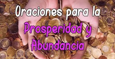 Plegaria y Oración para la Prosperidad Poderosa
