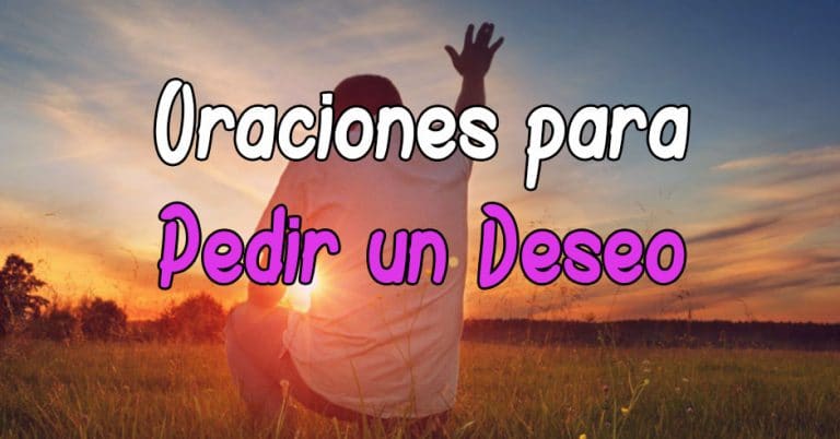 Plegaria y Oración para pedir un deseo