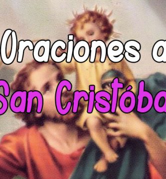 Plegaria y Oración a San Cristóbal | Oraciones Poderosas