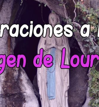 Plegaria y Oración a la Virgen de Lourdes | Oración Poderosa
