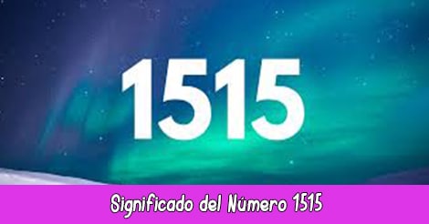 Significados del Número 1515
