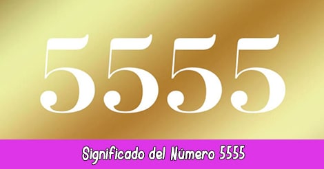 significado del número 5555