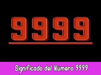 Significado del número 9999 en la Numerología