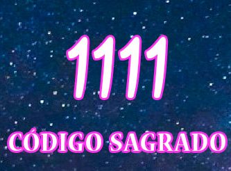 Código Sagrado 1111 y su Significado Espiritual | Canalizar Energías Código Sagrado 1111 y su Significado Espiritual | Canalizar Energías