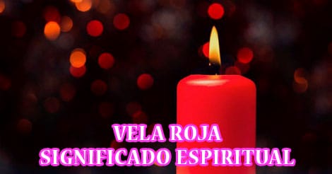 Vela Roja Significado Espiritual