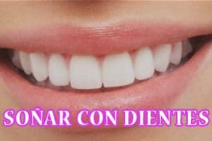 ¿Qué significa Soñar con Dientes? ¿Qué significa Soñar con Dientes?