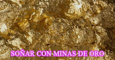 ¿Qué Significa Soñar con Minas de Oro?