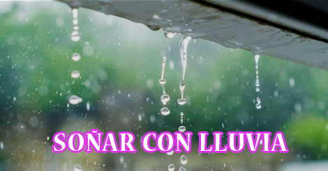 ¿Qué Significa Soñar con Lluvia?
