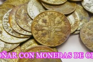 ¿Qué Significa Soñar con Monedas de Oro? ¿Qué Significa Soñar con Monedas de Oro?