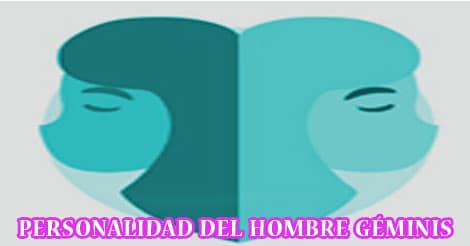 Personalidad del Hombre Géminis