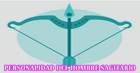 Personalidad del Hombre Sagitario
