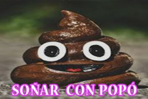¿Qué Significa Soñar con Popó? ¿Qué Significa Soñar con Popó?