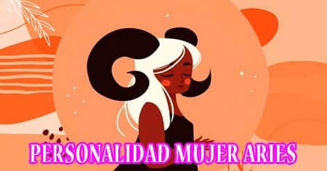 Personalidad de la Mujer Aries | Todo sobre Aries