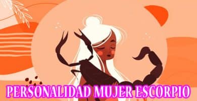 Personalidad de la Mujer Escorpio| Todo sobre Escorpio
