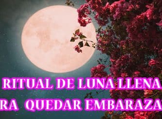 Ritual de luna llena para quedar embarazada Ritual de luna llena para quedar embarazada