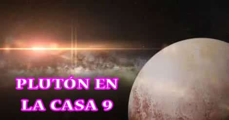 Plutón en la casa 9