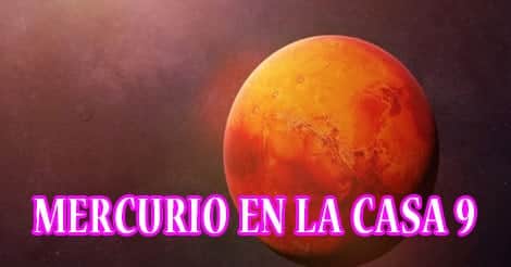 Mercurio en la casa 9