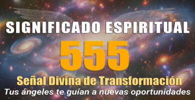Significado Espiritual 555: Número Angelical, Transformación y Rituales para Aceptar el Cambio