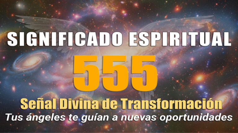 Significado Espiritual 555: Número Angelical, Transformación y Rituales para Aceptar el Cambio