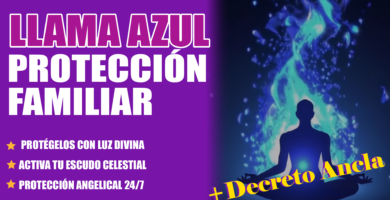 Meditación Llama Azul para Protección Espiritual de tu Familia y Seres Queridos